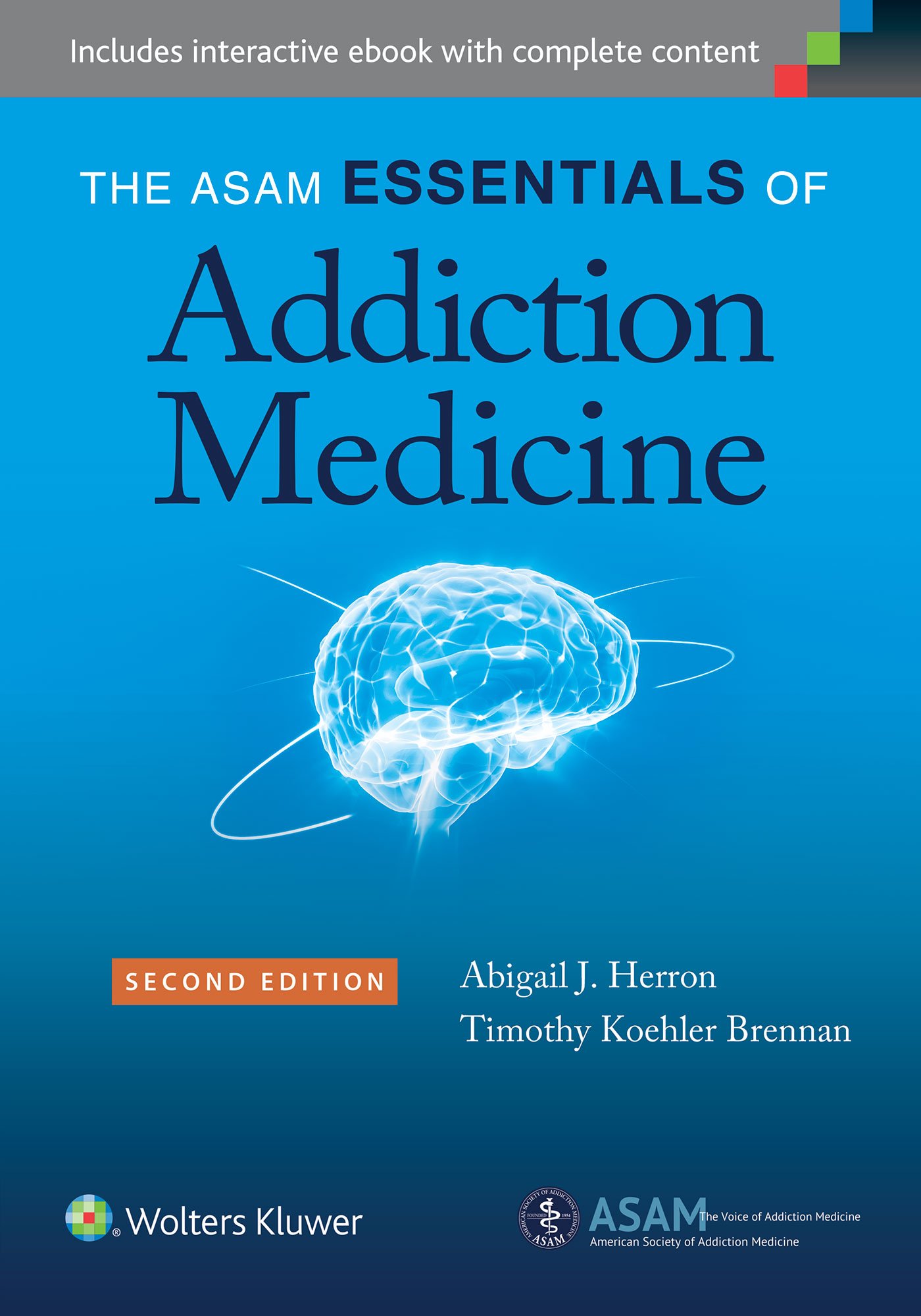 The Asam Essentials Of Addiction Medicine(Old Edition)