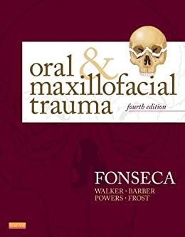 Oral And Maxillofacial Trauma, 4E