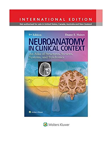 Neuroanatomy In Clinical Context An Atlas Of Structures Sections Systems And Syndromes 9Ed (Pb 2015)