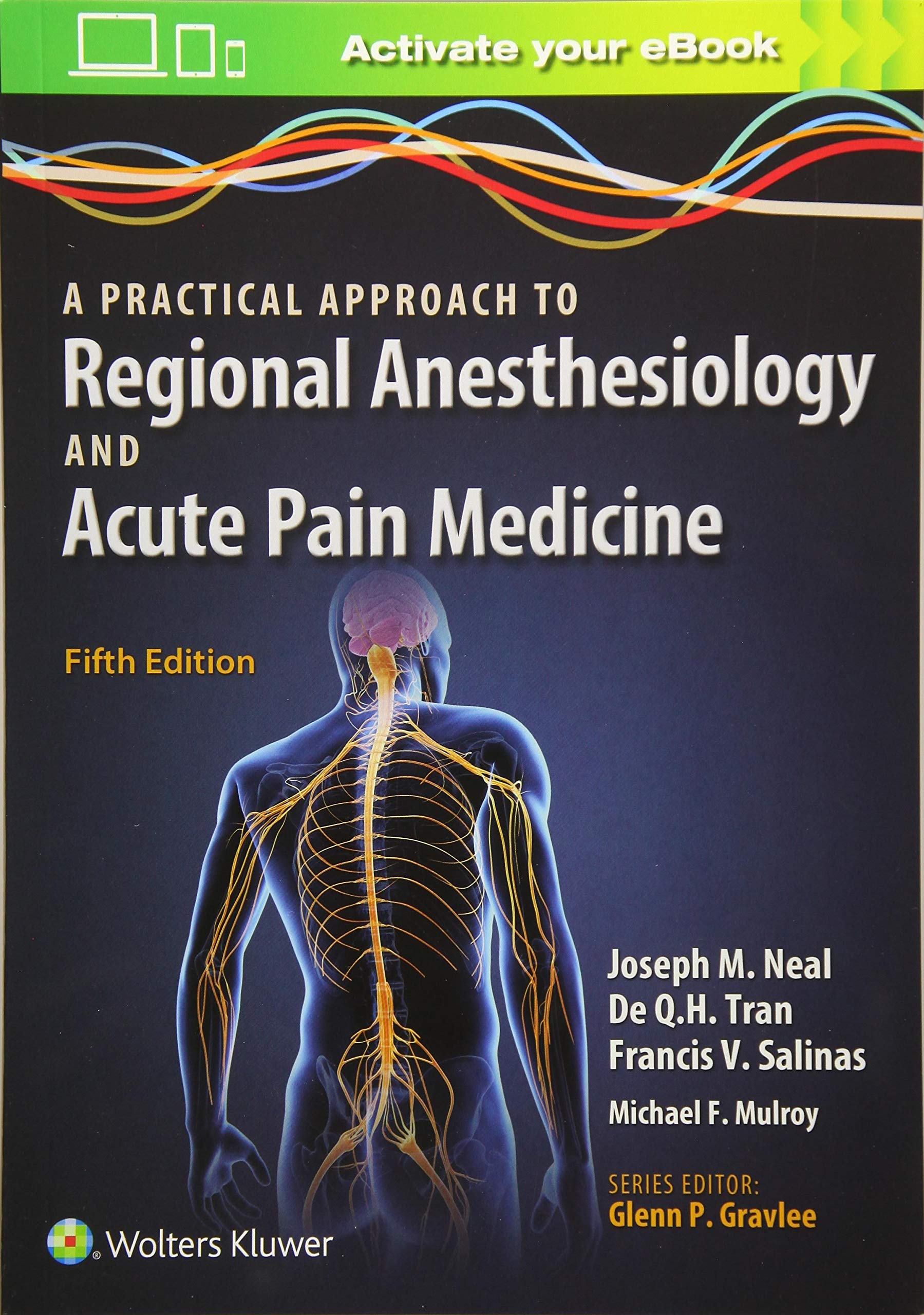 A Practical Approach To Regional Anesthesiology And Acute Pain Medicine, 5E (Pb)