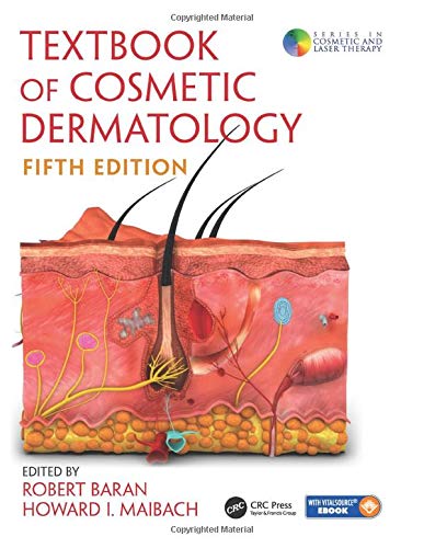 Textbook Of Cosmetic Dermatology, Fifth Edition (Series In Cosmetic And Laser Therapy)