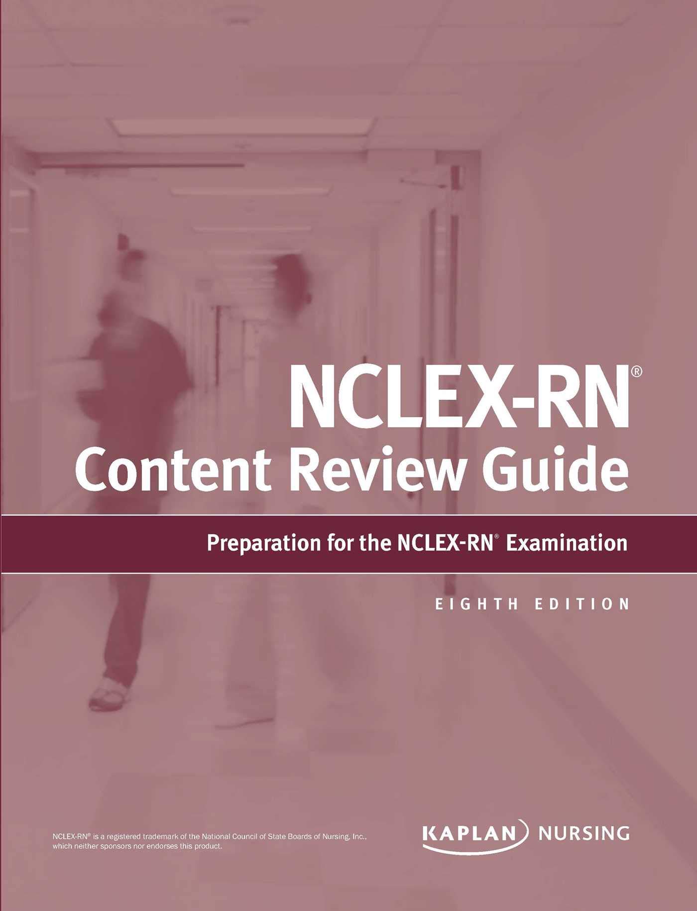 Nclex-Rn Content Review Guide: Preparation For The Nclex-Rn Examination (Kaplan Test Prep)
