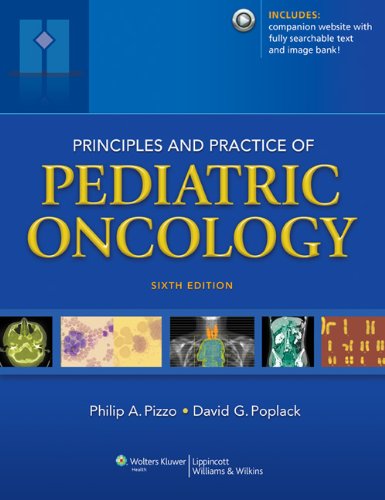 Principles And Practice Of Pediatric Oncology (OLD Edition)