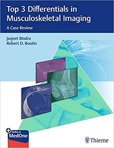 Top 3 Differentials In Musculoskeletal Imaging: A Case 