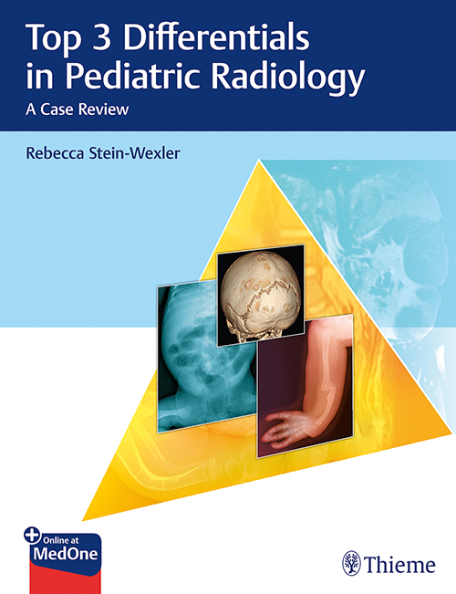 Top 3 Differentials In Pediatric Radiology: A Case Series: 1/E