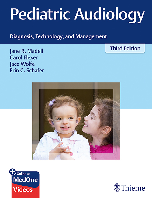 Pediatric Audiology: Diagnosis, Technology, And Management: 3/E