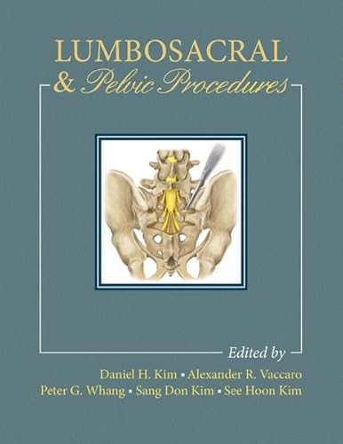 Lumbosacral and Pelvic Procedures 1st Edition