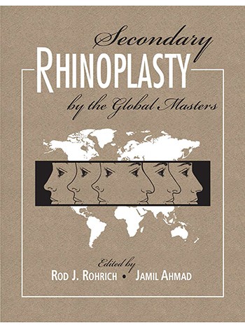 Secondary Rhinoplasty By The Global Masters: 1/E