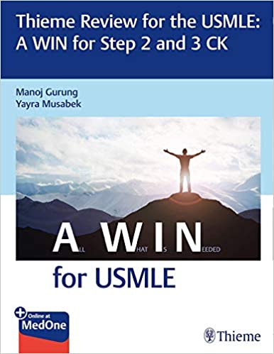 Thieme Review For The Usmle®: A Win For Step 2 And 3 Ck