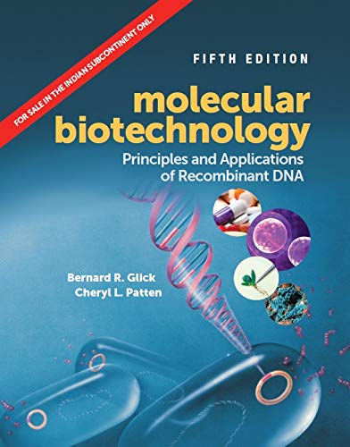 Molecular Biotechology Principles And Applications Of Recombinant Dna 5/Ed {Pb}