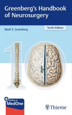 Greenberg’s Handbook of Neurosurgery 10th Edition 2023