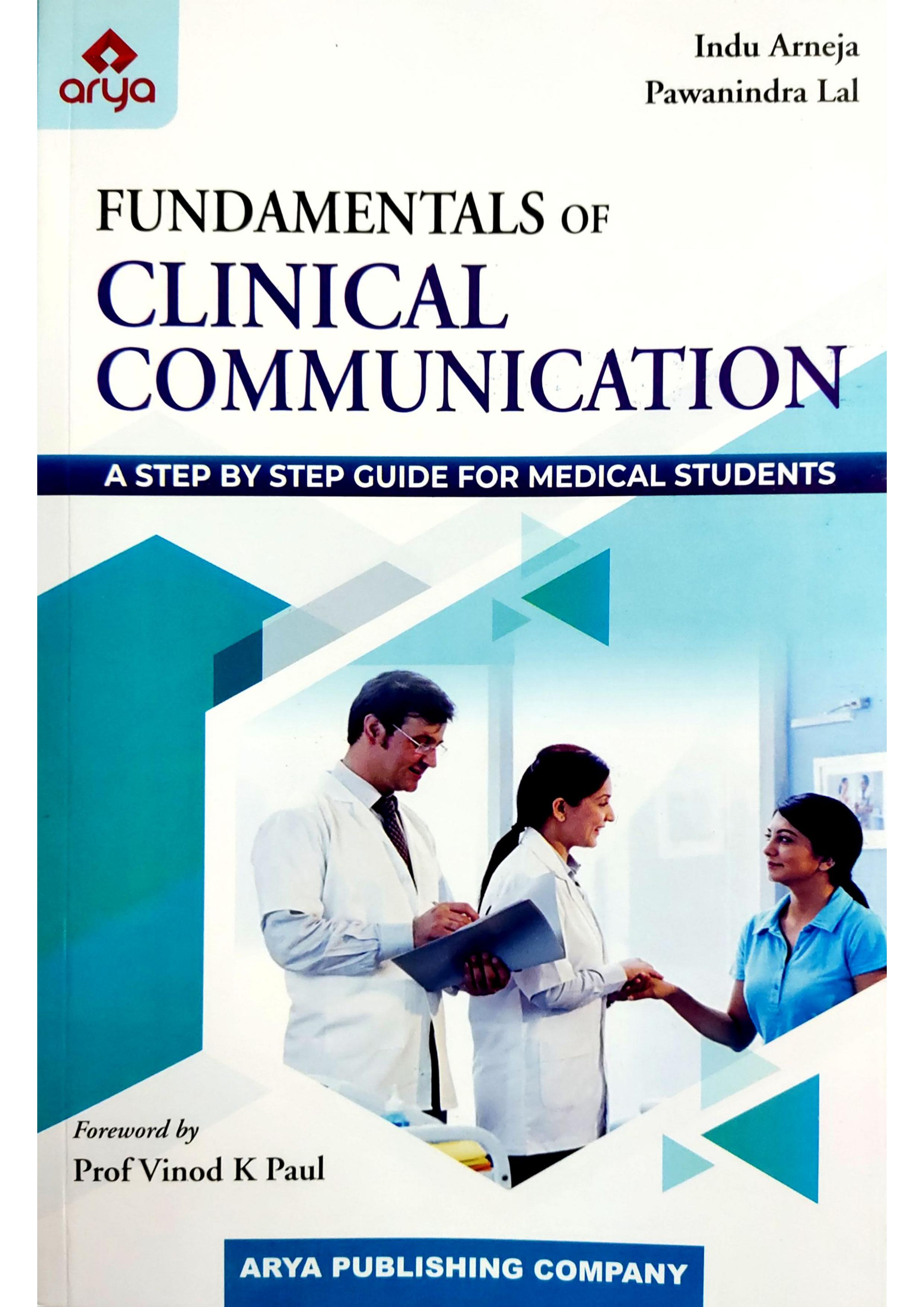 Fundamentals of Clinical Communication - A step by step guide for medical students