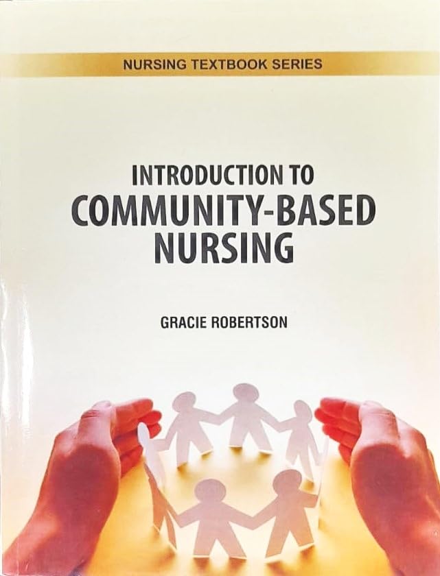Introduction To Community Based Nursing (Pb 2025) Nursing Textbook Series