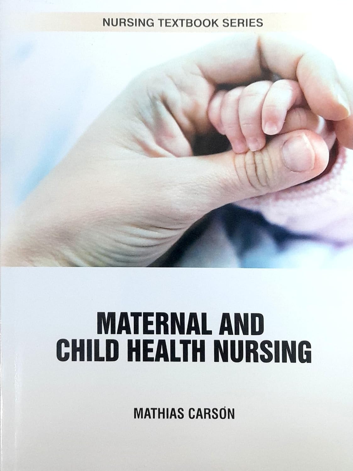 Maternal And Child Health Nursing (Pb 2025) Nursing Textbook Series