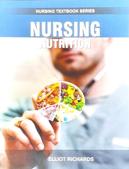 Nursing Nutrition (Pb 2025) Nursing Textbook Series