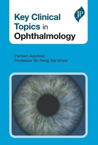 Key Clinical Topics In Ophthalmology