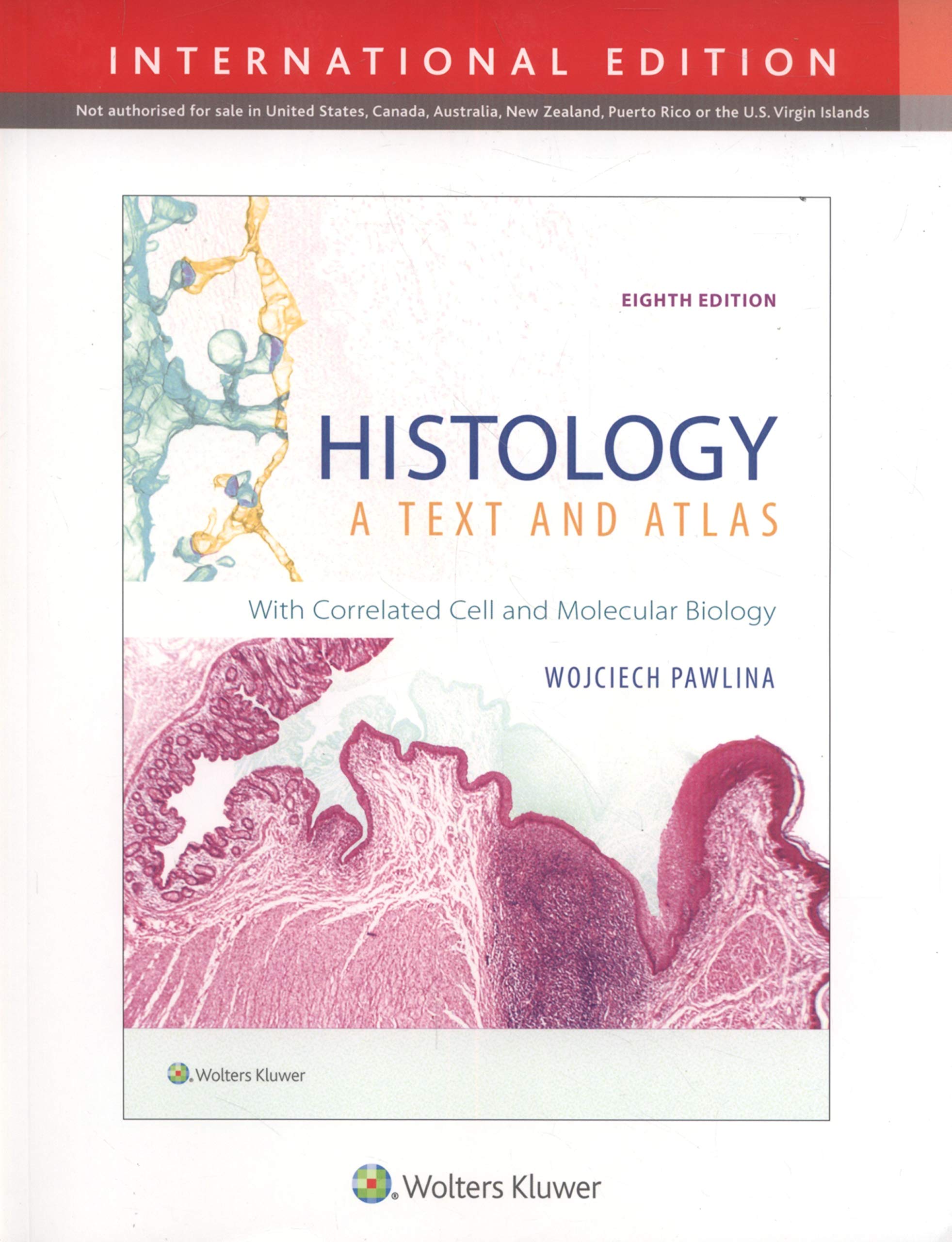 Histology A Text And Atlas 8Ed (Pb 2020)