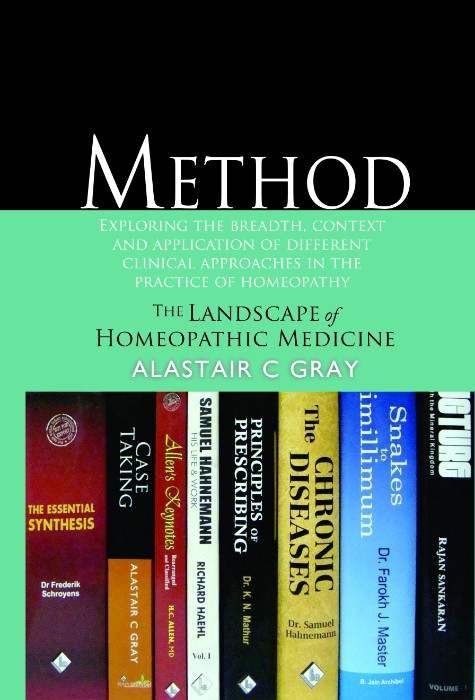 Method In Homeopathy - The Landscape Of Homeopathic Medicine