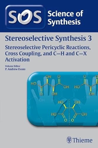 Science of Synthesis Stereoselective Synthesis 3 S