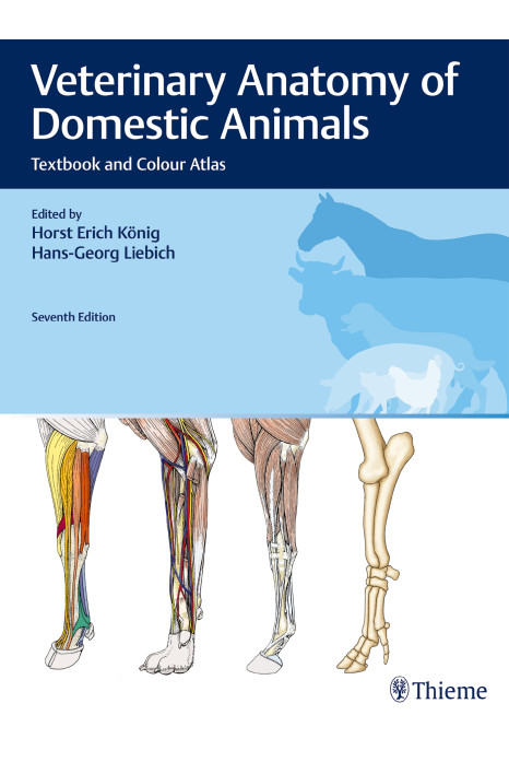 Veterinary Anatomy of Domestic Mammals: Textbook and Colour Atlas, 7/e