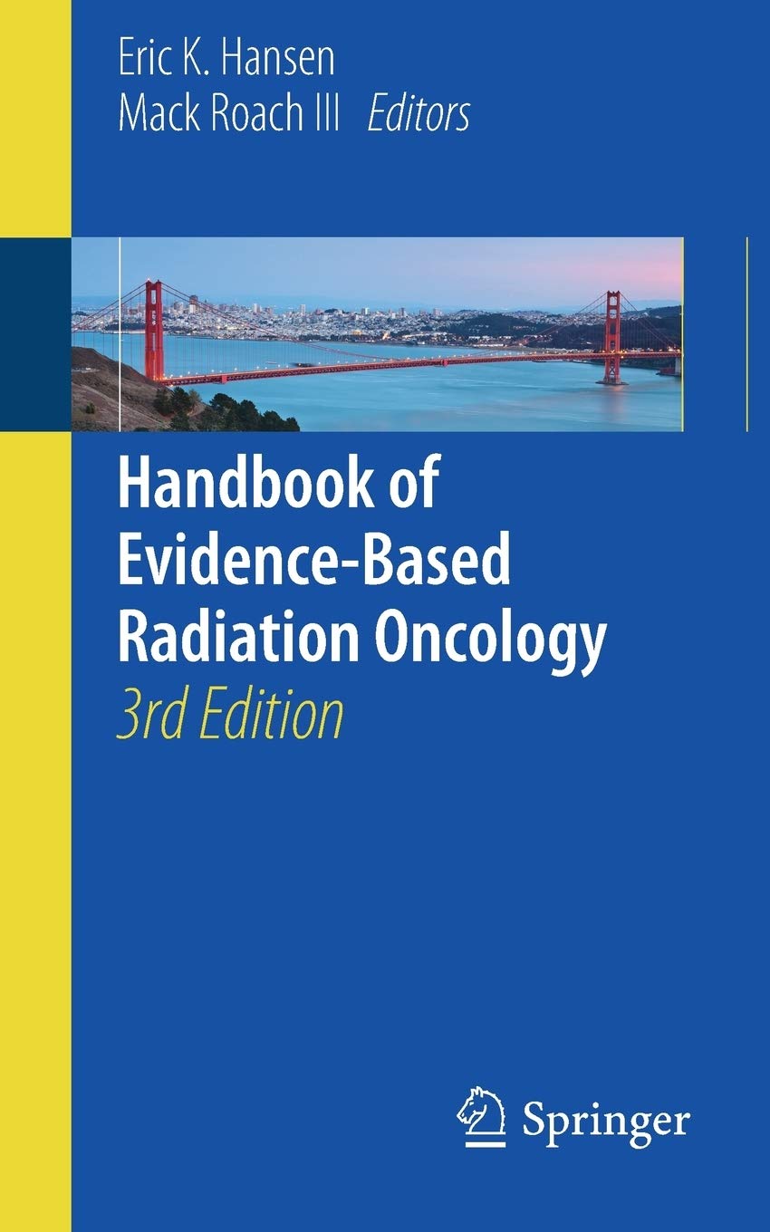 Handbook Of Evidence-Based Radiation Oncology 3E