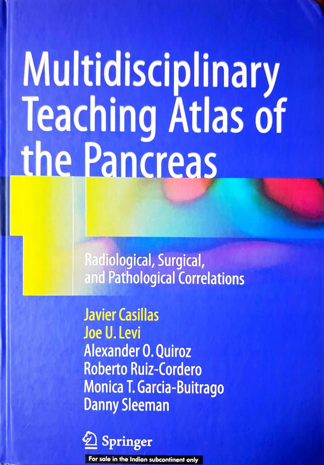 Multidisciplinary Teaching Atlas Of The Pancreas Radiological Surgical And Pathological Correlations (Hb 2026)