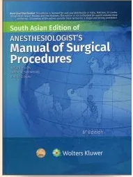 Anesthesiologist's Manual of Surgical Procedures 6th SAE/2023