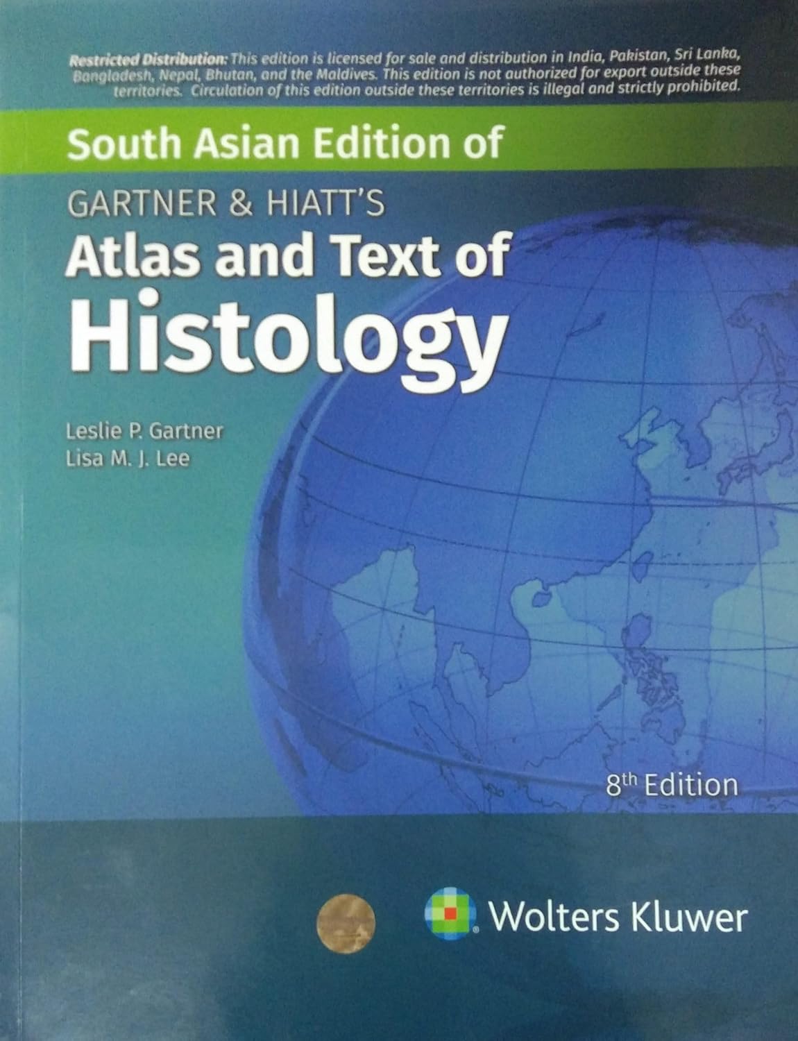 Gartner & Hiatt's Atlas and Text of Histology, 8th Edition