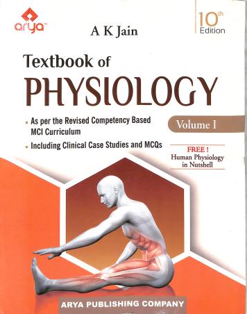 Textbook Of Physiology Volume 1 & 2 (Free! Human Physiology In Nutshell) 10th/E