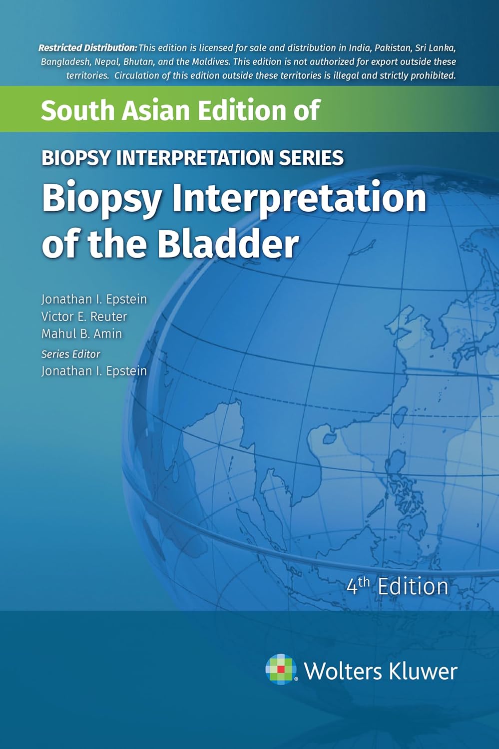Biopsy Interpretation of The Bladder, 4th Edition South Asian Edition