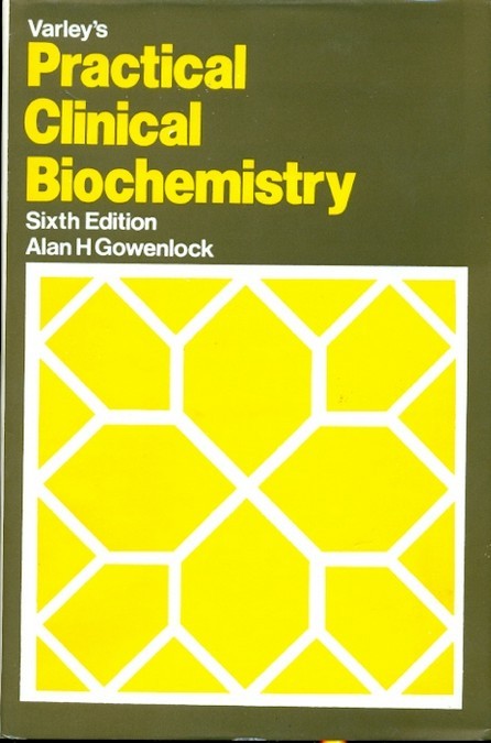 Varleys Practical Clinical Biochemistry 6Ed (Hb 2022)
