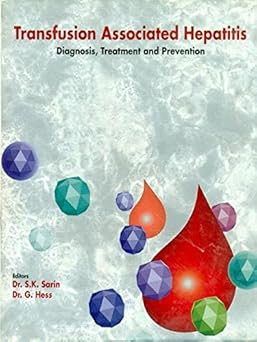 Transfusion Associated Hepatitis (Diagnosis Treatment And Prevention (Hb 1998)