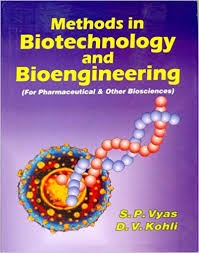 Methods In Biotechnology And Bioengineering-For Pharmaceutical And Other  Biosciences (Hb 2010)