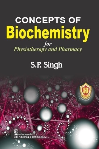 Concepts Of Biochemistry For Physiotherapy And Pharmacy (Pb 2023)