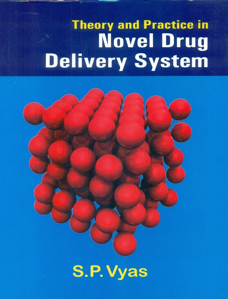 Theory And Practice In Novel Drug Delivery System (Pb 2025)