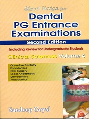 Short Notes For Dental Pg Entrance Examinations 2Ed Vol 4 (Pb 2010)