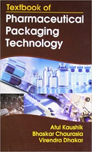 Textbook of Pharmaceutical Packaging Technology (3rd Reprint)