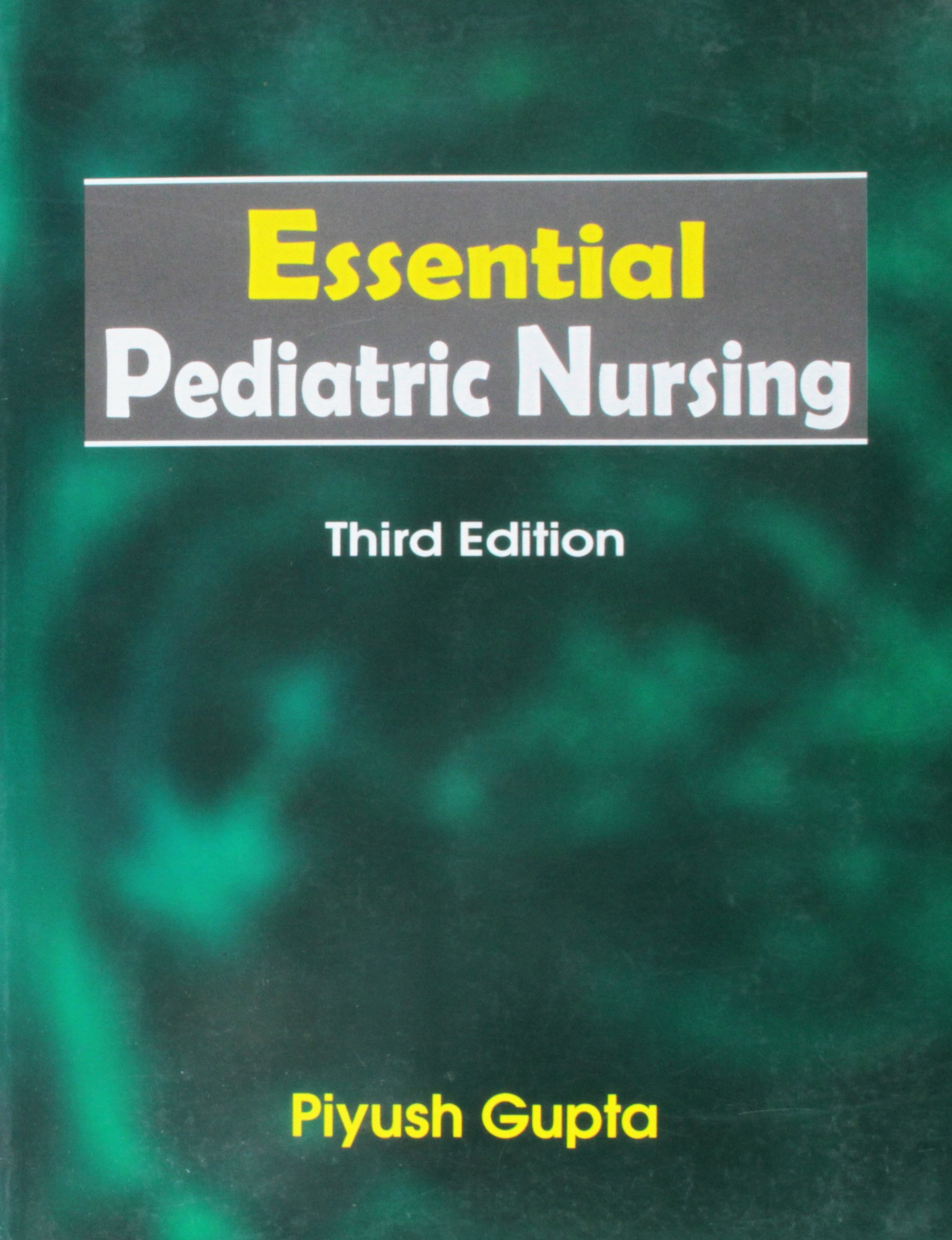 Essential Pediatric Nursing, 3E (Pb)