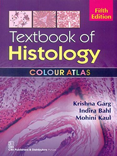 A Textbook Of Histology : A Colour Atlas, 5E