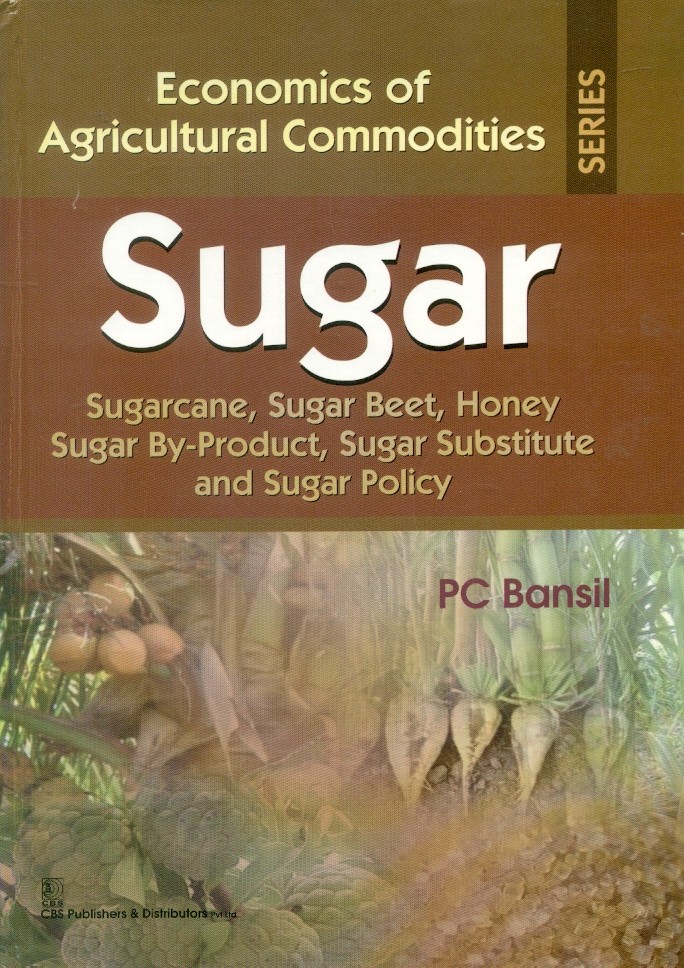 Sugar (Economics Of Agricultural Commodities Series) Hb2015
