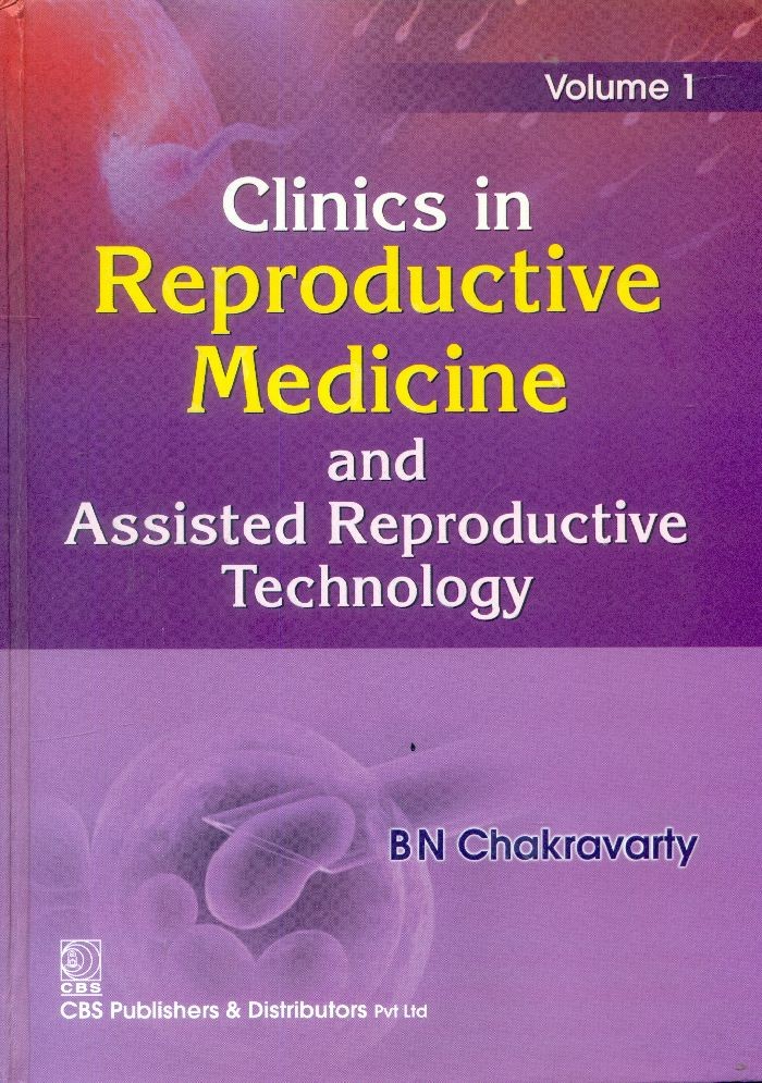 Clinics In Reproductive Medicine And Assisted Reproductive Technology Vol 1 (Hb 2019)