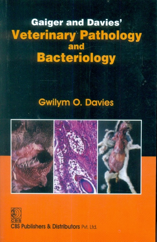 Gaiger And Davies' Veterinary Pathology And Bacteriology (Pb 2015)
