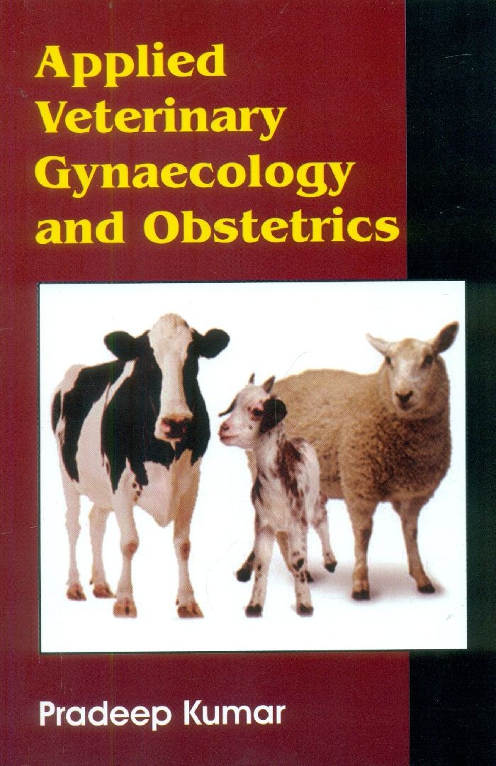Applied Veterinary Gynaecology And Obstetrics (Pb 2024)