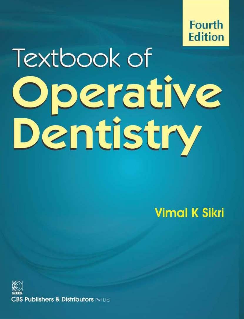 Textbook Of Operative Dentistry, 4E