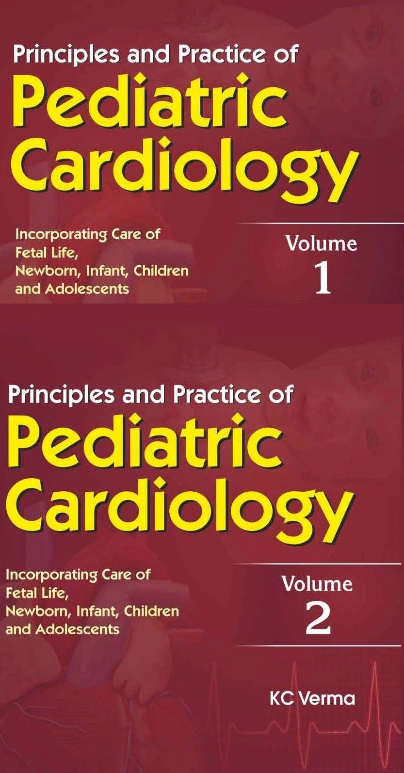 Principles And Practice Of Pediatric Cardiology 2 Vol Set (Hb 2016)