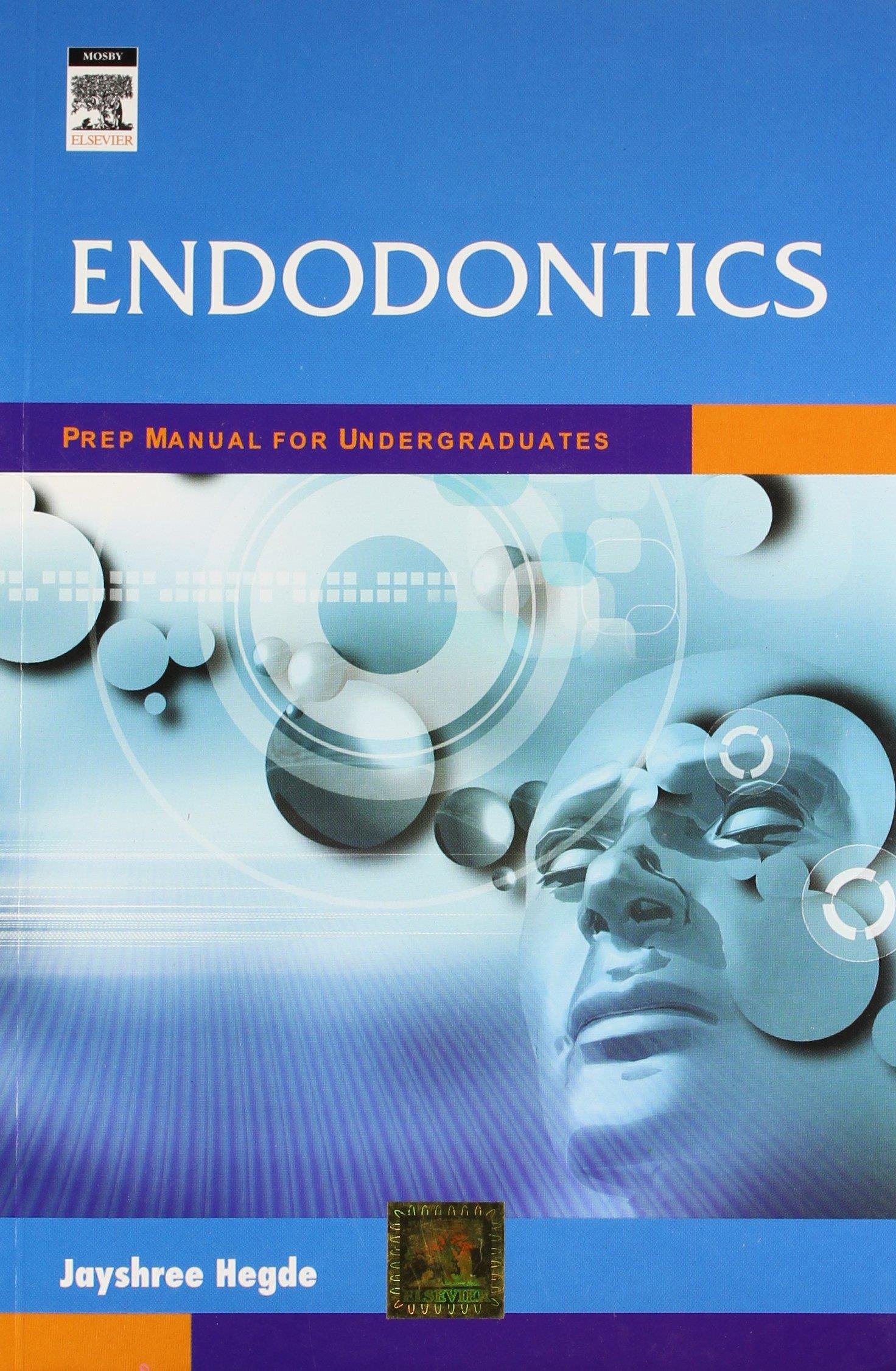 Endodontics: Prep Manual For Undergraduates