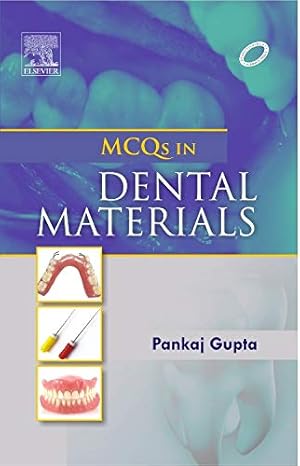 MCQs in Dental Materials, 1e