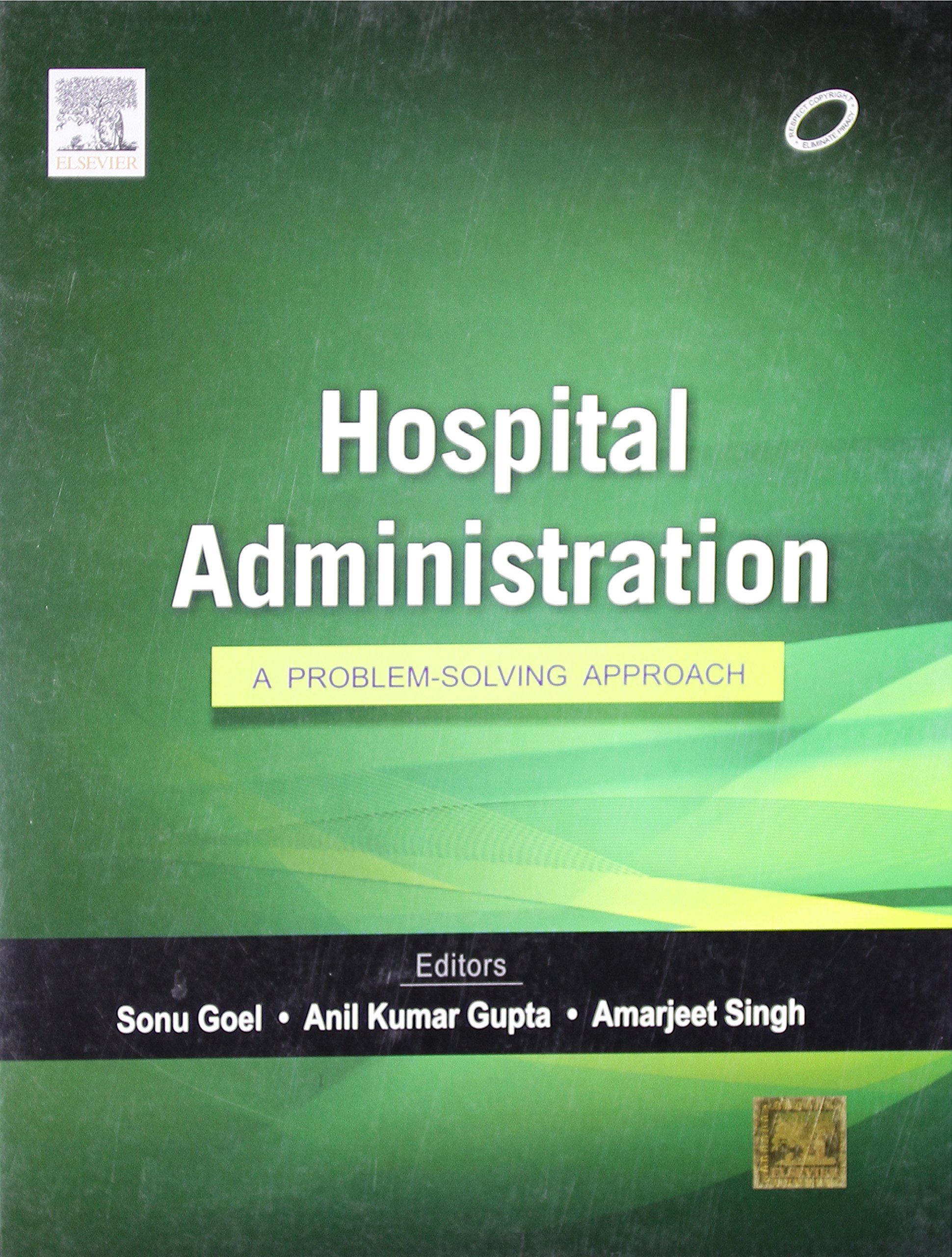 Hospital Administration: A Problem-Solving Approach, 1E