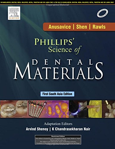 Phillips' Science Of Dental Materials: 1St South Asia Edition
