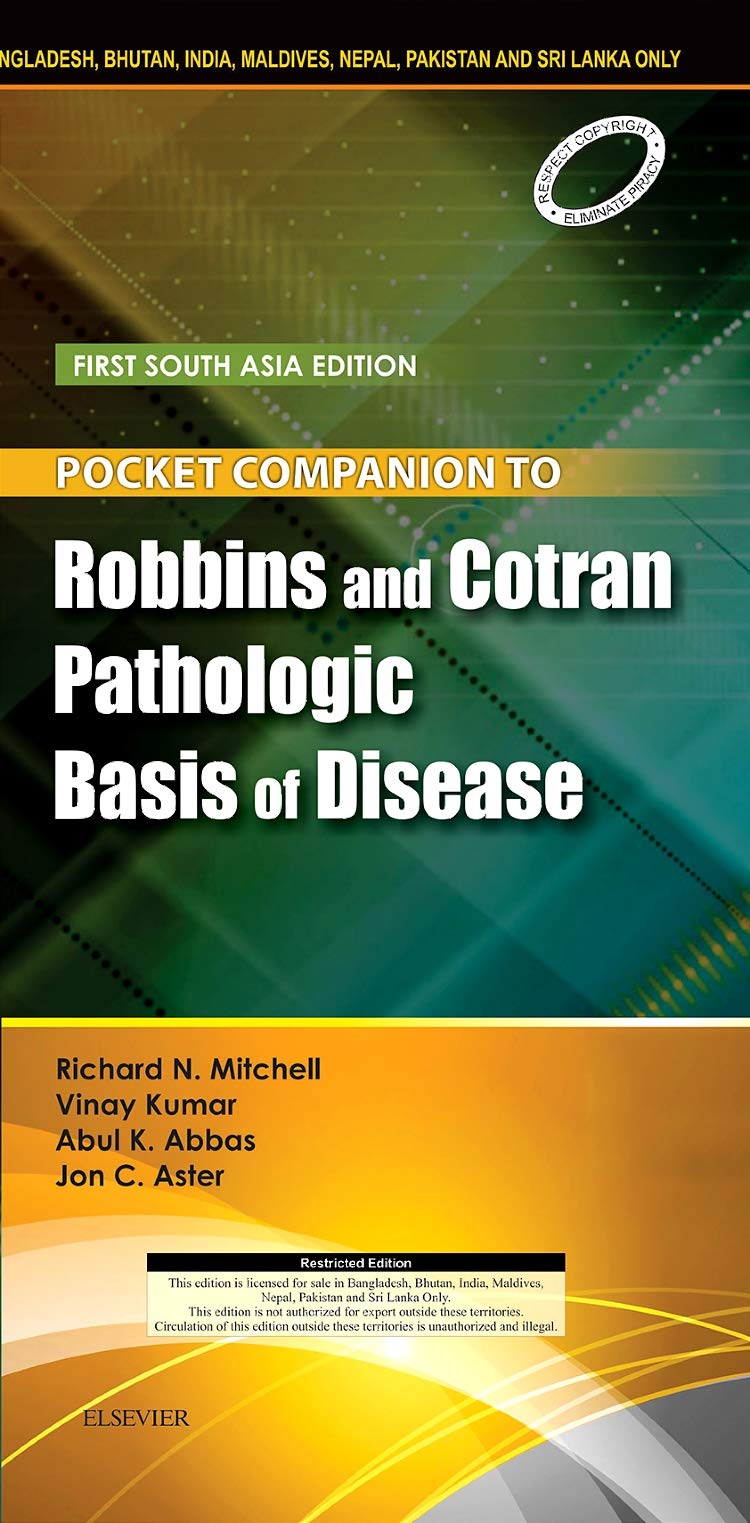 Pocket Companion To Robbins And Cotran Pathologic Basis Of Disease: First South Asia Edition